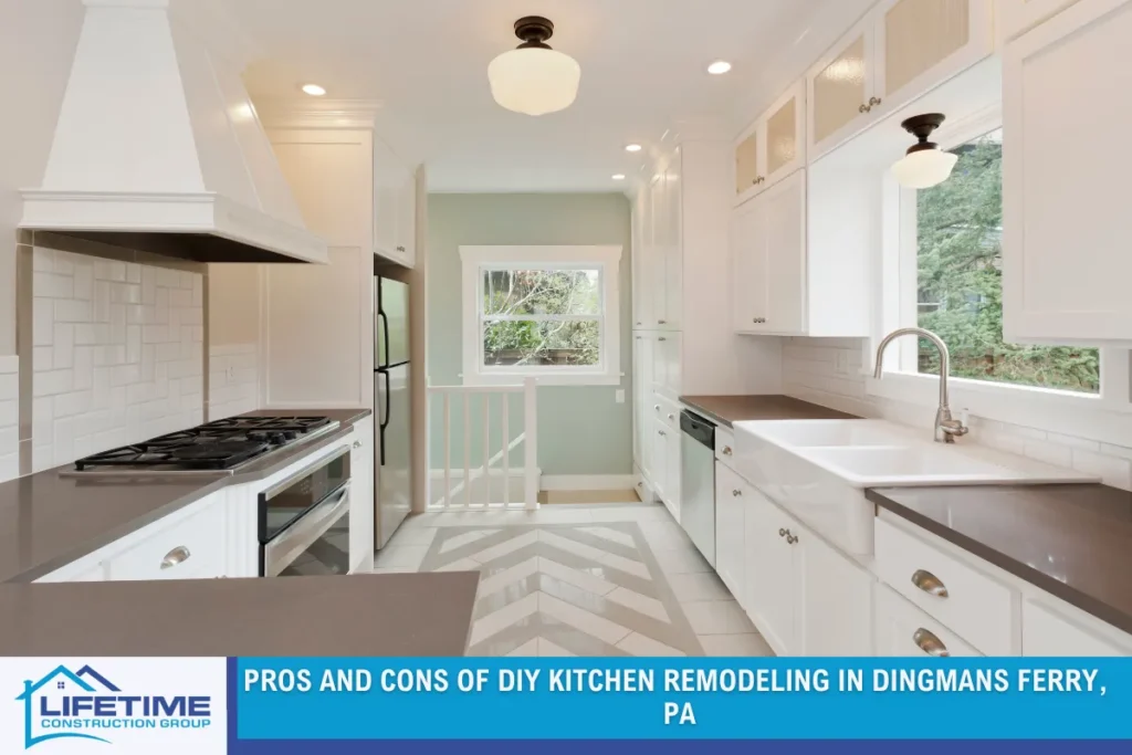 Pros and Cons of DIY Kitchen Remodeling in Dingmans Ferry, PA