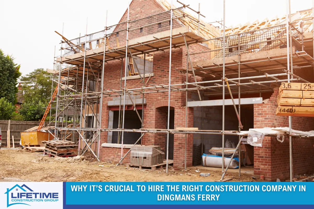 Why It’s Crucial to Hire the Right Construction Company in Dingmans Ferry