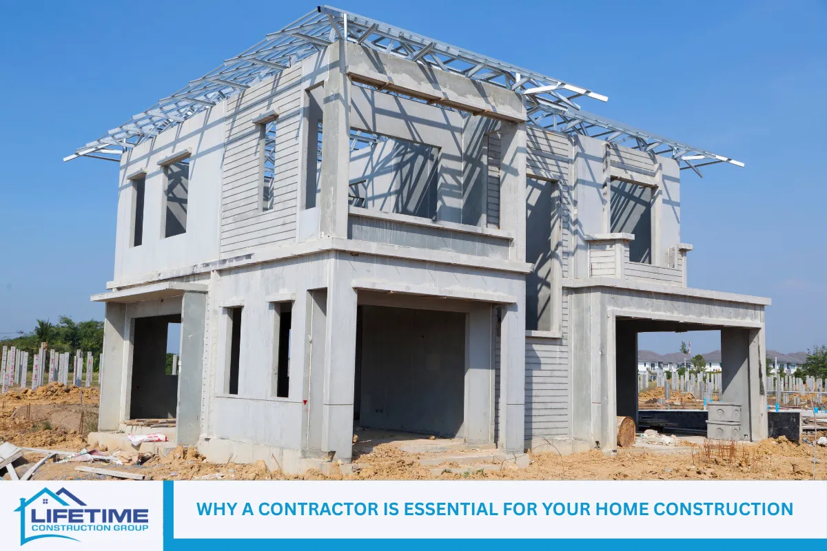 Why a Contractor is Essential for Your Home Construction