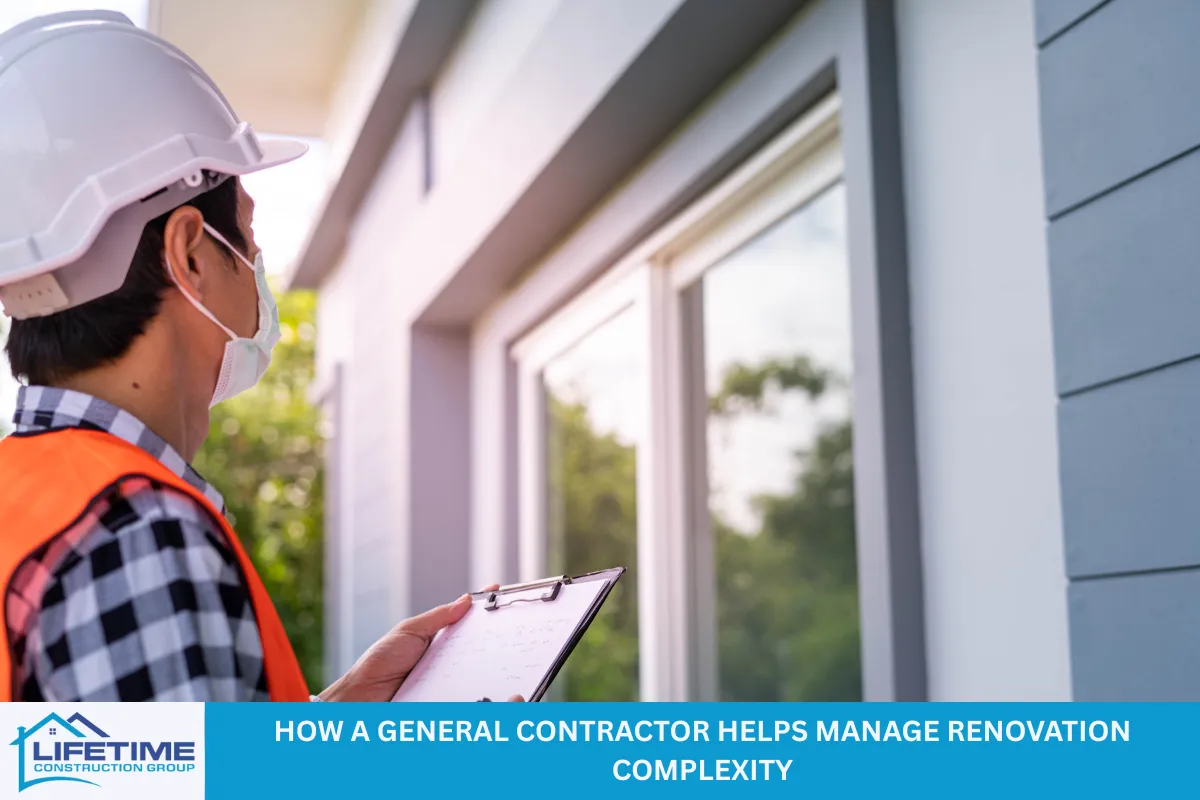 How a General Contractor Helps Manage Renovation Complexity