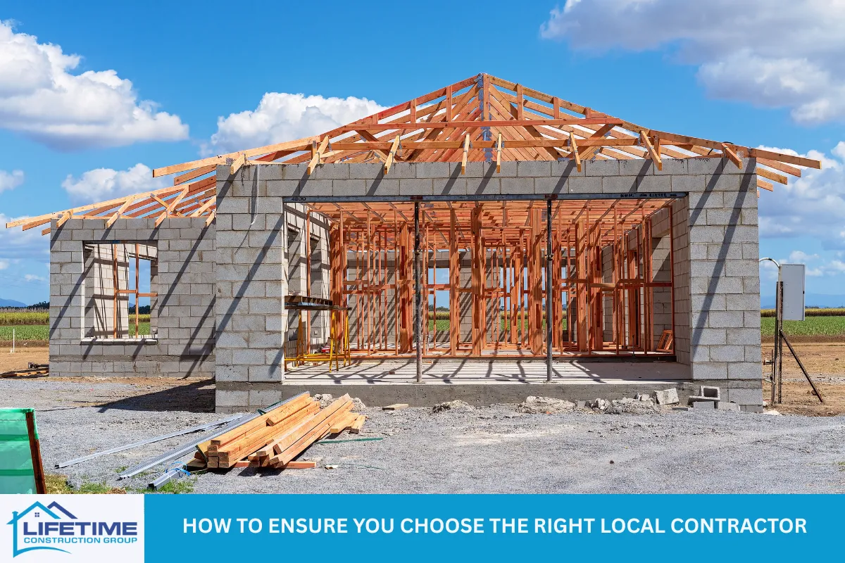 How to Ensure You Choose the Right Local Contractor