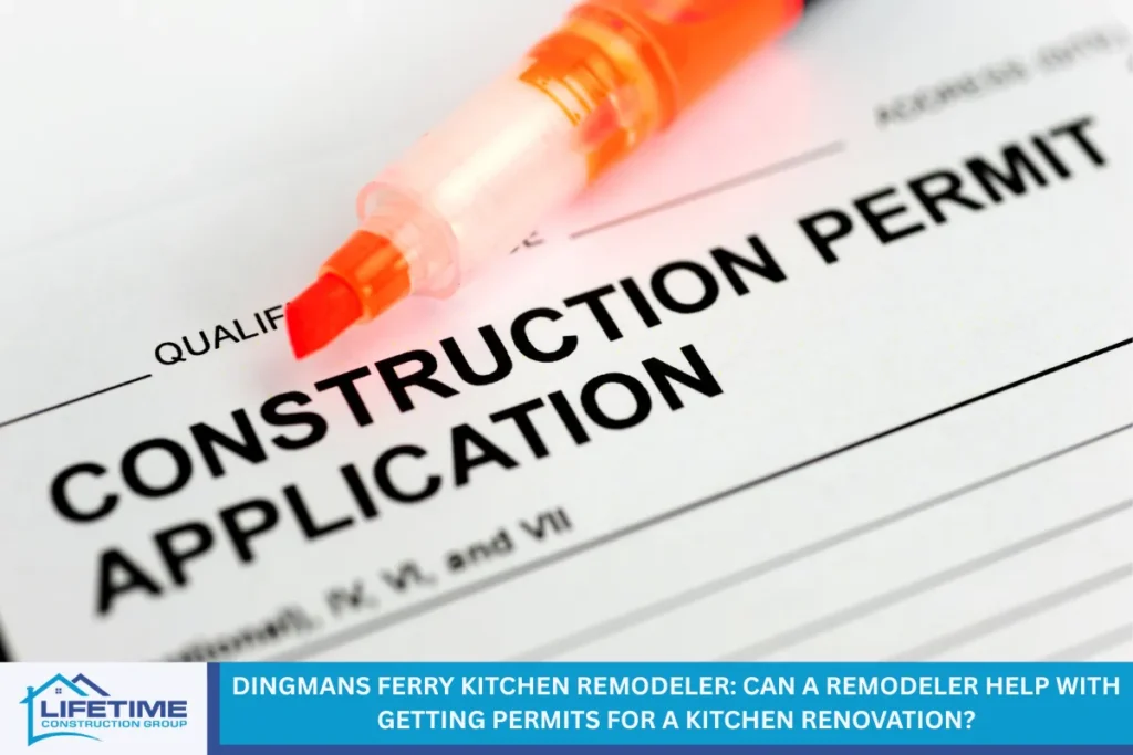 Dingmans Ferry Kitchen Remodeler: Can a Remodeler Help with Getting Permits for a Kitchen Renovation?