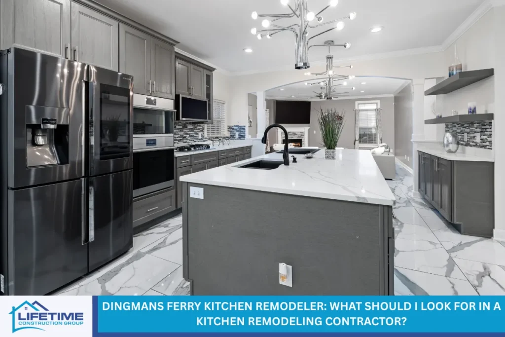 Dingmans Ferry Kitchen Remodeler: What Should I Look for in a Kitchen Remodeling Contractor?