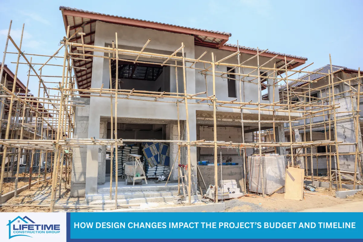 How Design Changes Impact the Project’s Budget and Timeline