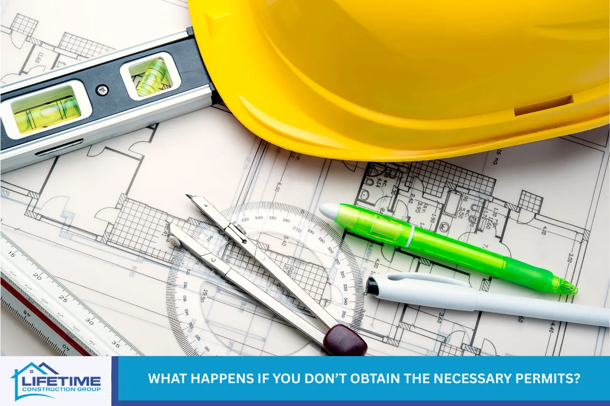 What Happens If You Don’t Obtain the Necessary Permits?