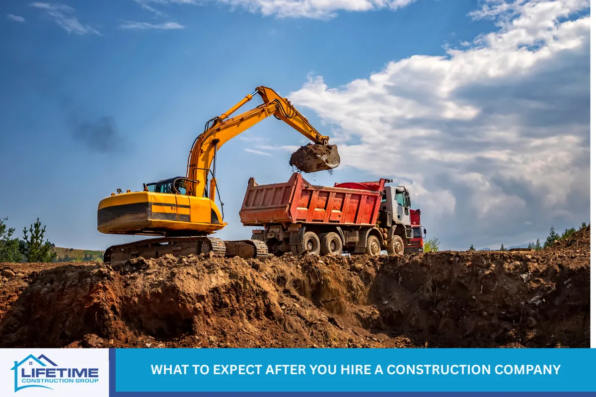 What to Expect After You Hire a Construction Company