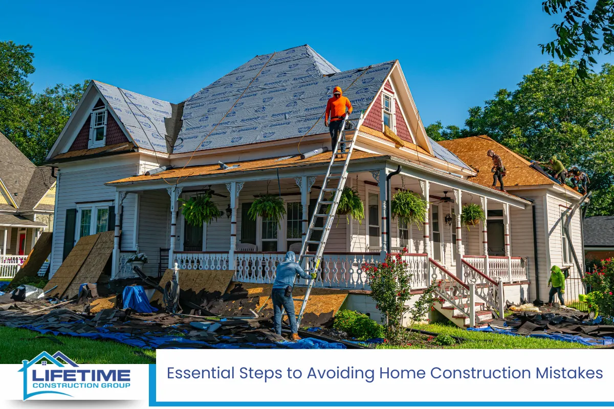 Essential Steps to Avoiding Home Construction Mistakes
