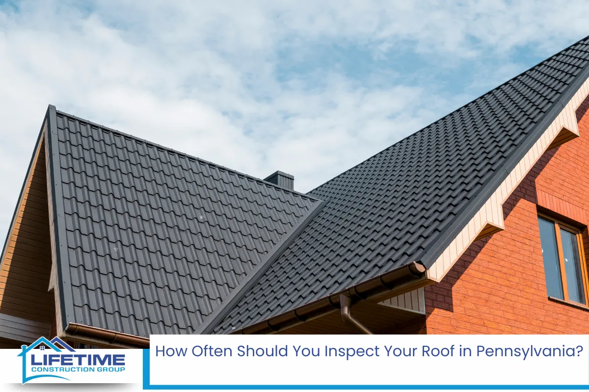 How Often Should You Inspect Your Roof in Pennsylvania