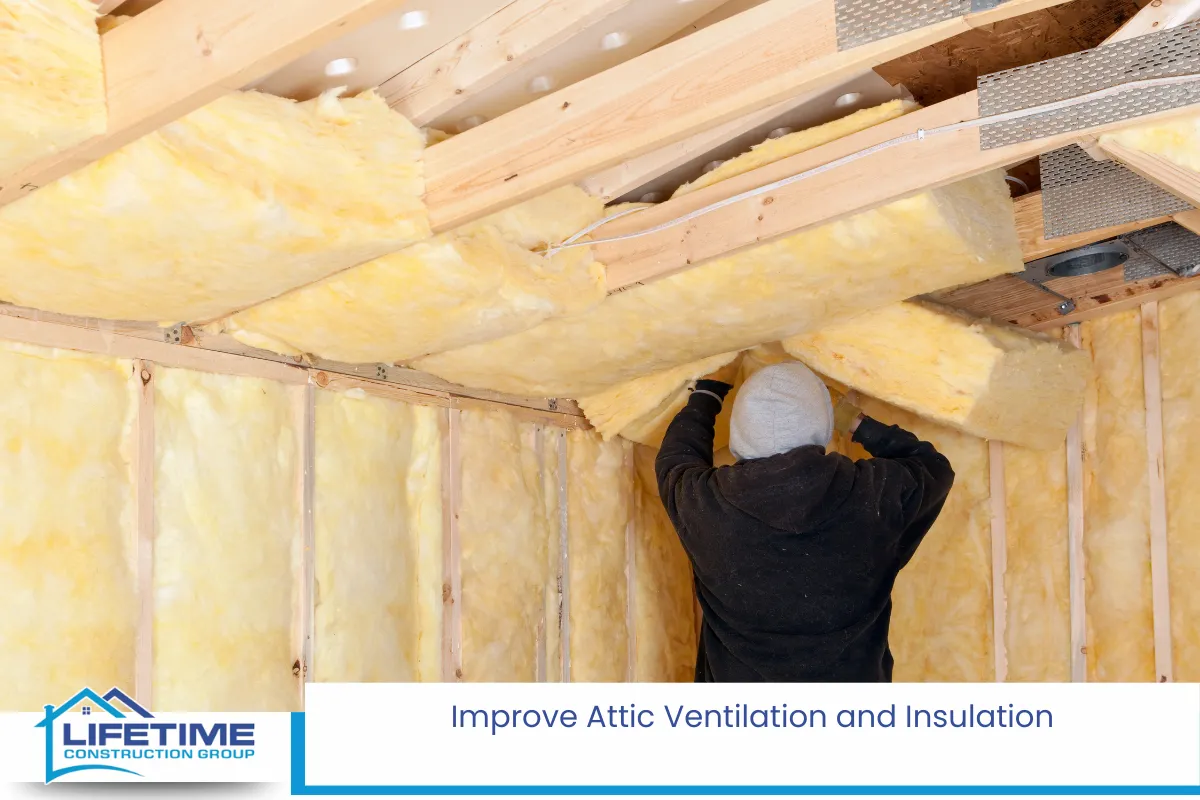 Improve Attic Ventilation and Insulation