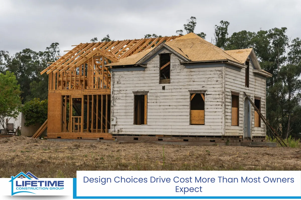 Design Choices Drive Cost More Than Most Owners Expect