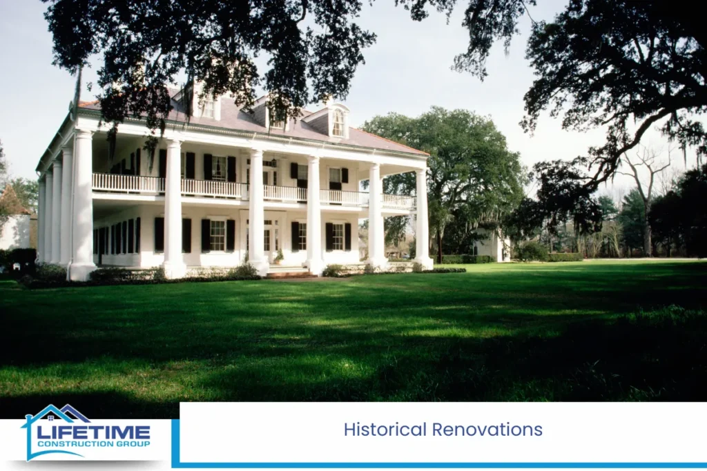 Historical Renovations